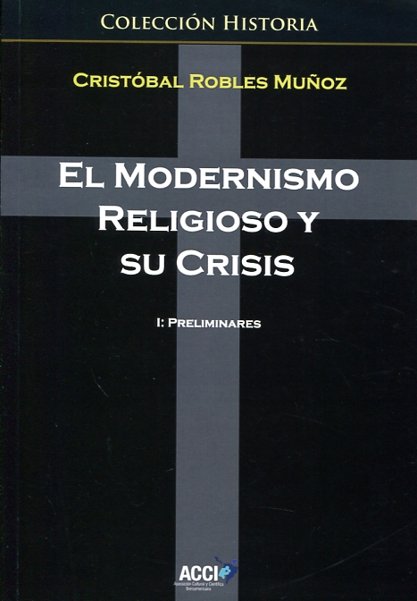 El modernismo religioso y su crisis. 9788416549566