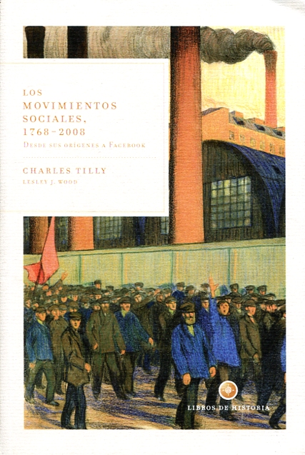 Los movimientos sociales, 1768-2008