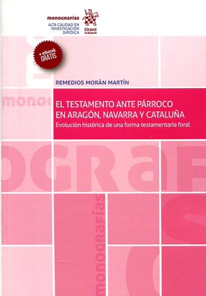 El testamento ante párroco en Aragón, Navarra y Cataluña. 9788491433927