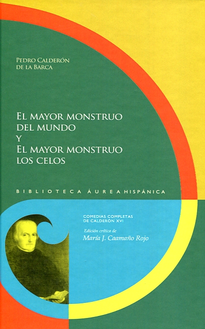 El mayor monstruo del mundo y El mayor monstruo los celos. 9788416922079