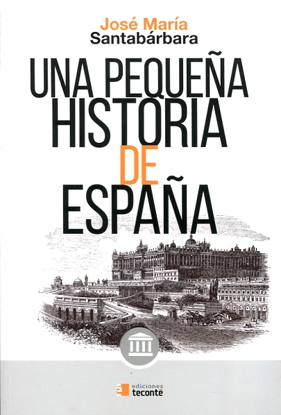 Una pequeña historia de España. 9788484693871