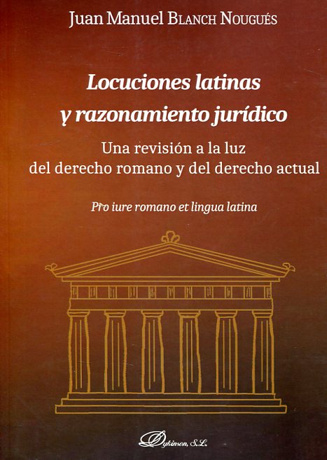 Locuciones latinas y razonamiento jurídico 
