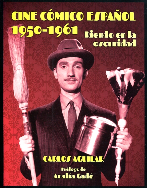 Cine cómico español 1950-1961. 9788494614217