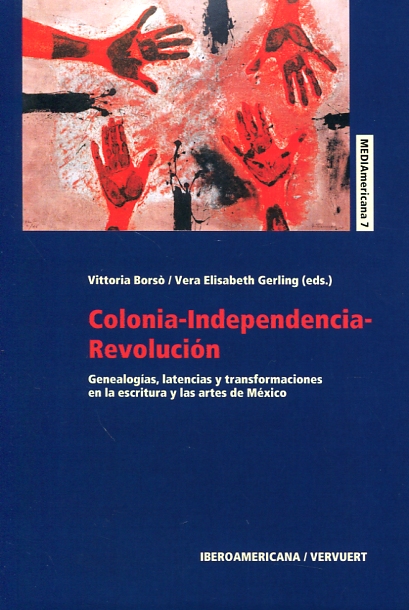 Colonia-independencia-revolución. 9788484899464