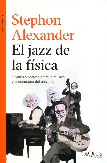 El jazz de la física. 9788490663684