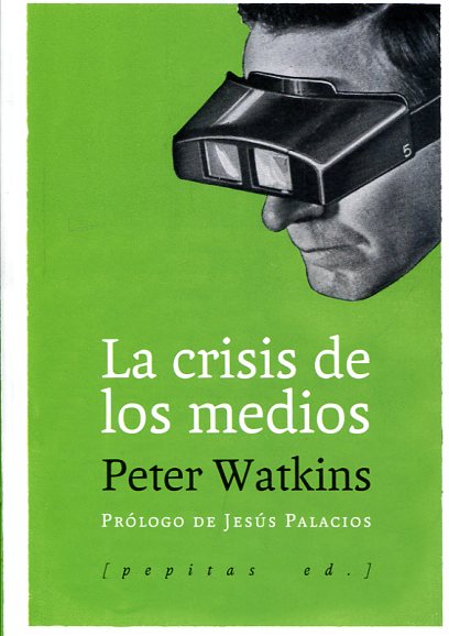 La crisis de los medios. 9788415862819