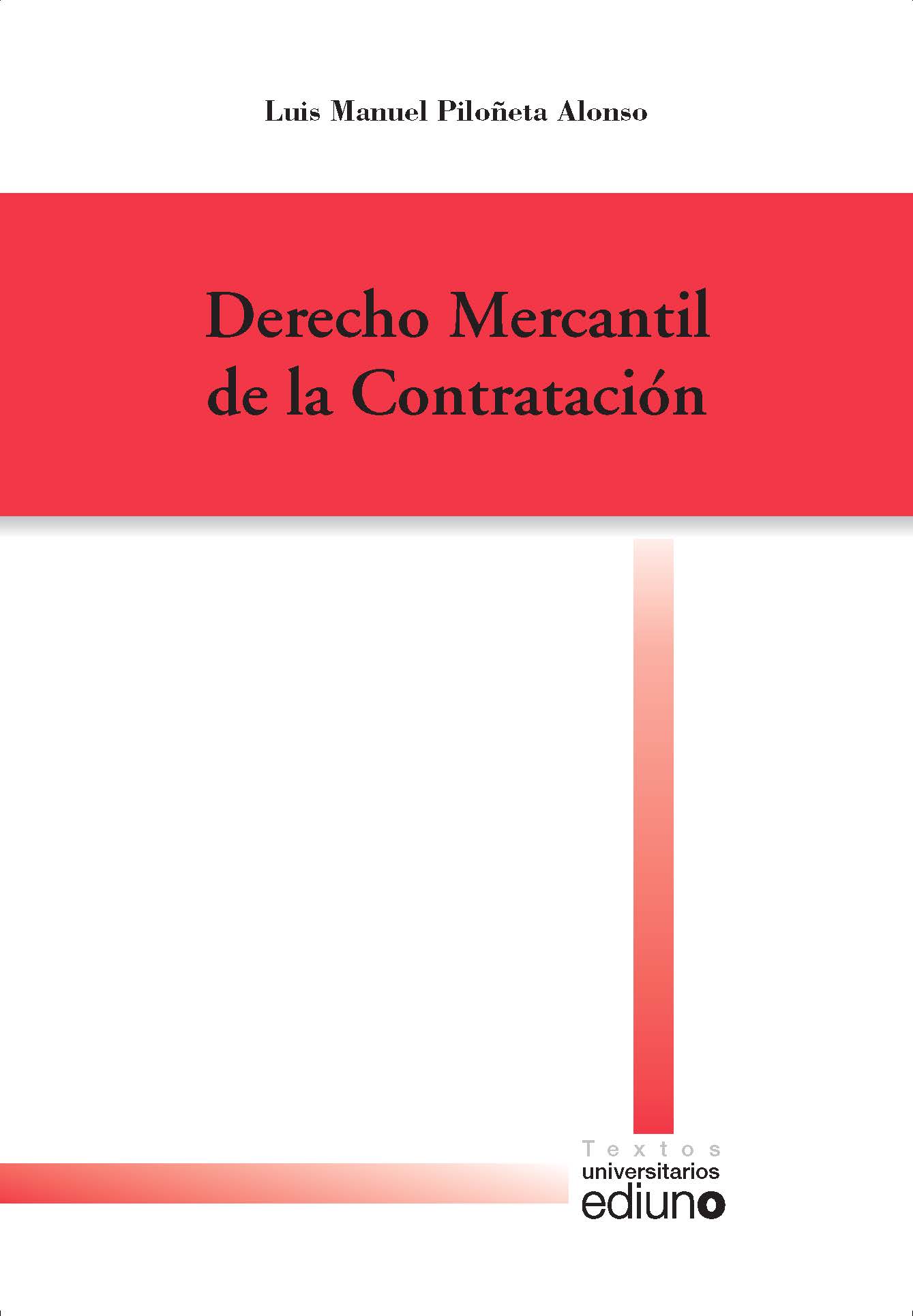 Curso de Derecho mercantil de la contratación. 9788416664276