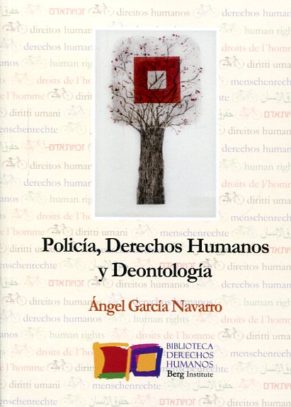 Policía, Derechos Humanos y deontología