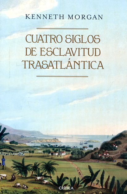 Cuatro siglos de esclavitud trasatlántica