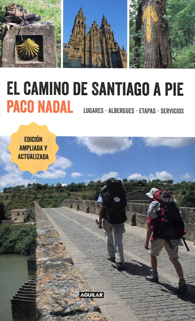 El camino de Santiago a pie. 9788403516618