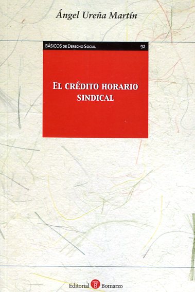 El crédito horario sindical. 9788416608621