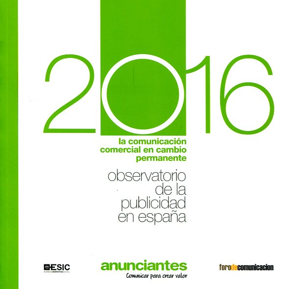 Observatorio de la publicidad en España 2016. 9788416701568