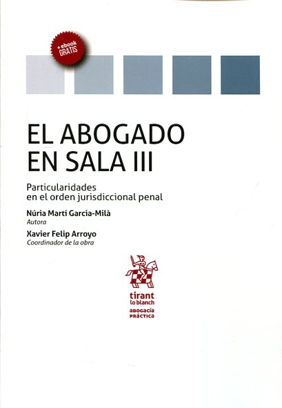 El abogado en sala III. 9788490865286