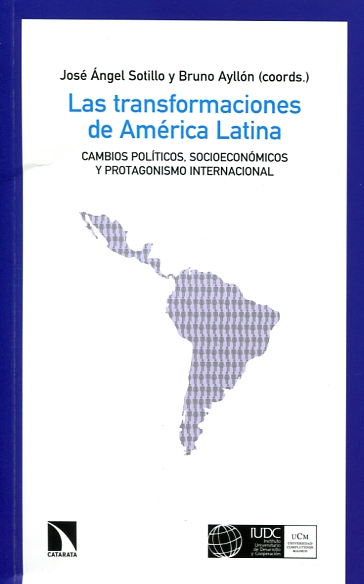 Las transformaciones de América Latina. 9788490972731