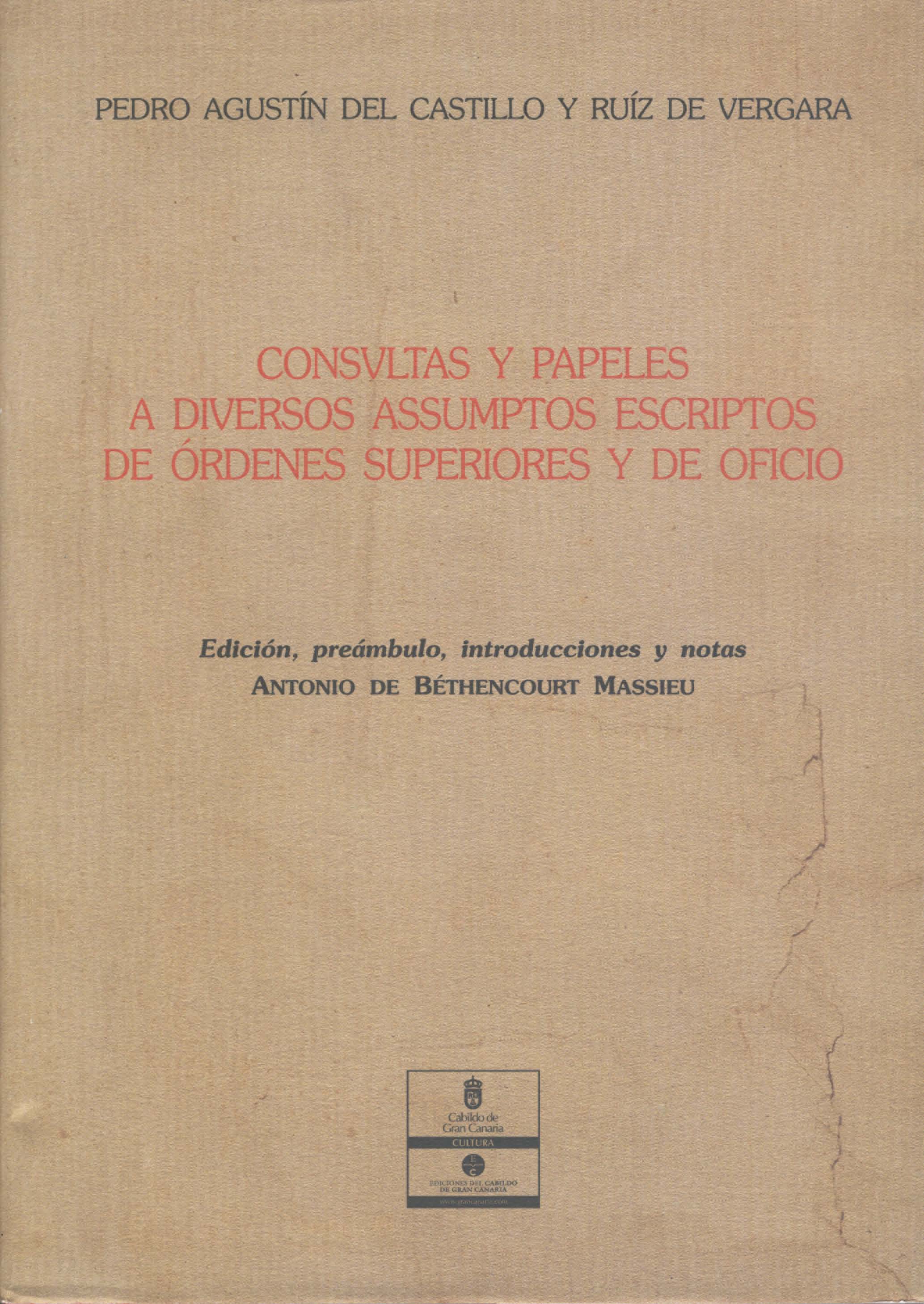 Consvltas y papeles a diversos assumptos escriptos de órdenes superiores y de oficio. 9788481034028