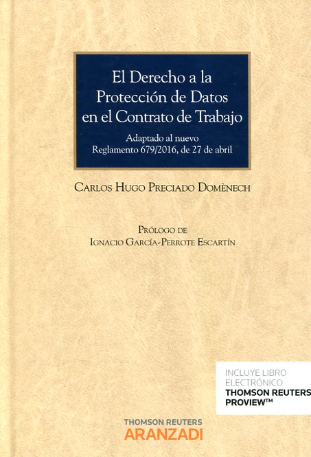 El derecho a la protección de datos en el contrato de trabajo. 9788491522089