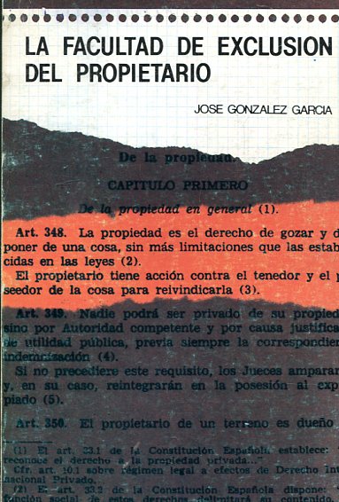 La facultad de exclusión del propietario. 9788433804525
