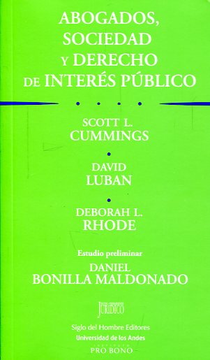 Abogados, sociedad y Derecho de interés público. 9789586654180