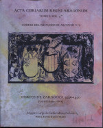 Cortes del Reinado de Alfonso V/2. ACTA CURIARUM REGNI ARAGONUM TOMO X VOL. 3º. 9788416933419