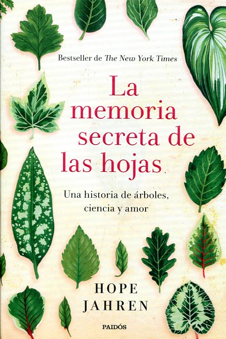 La memoria secreta de las hojas. 9788449333064