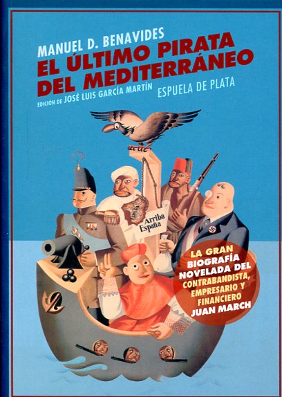 El último pirata del mediterráneo. 9788416034833