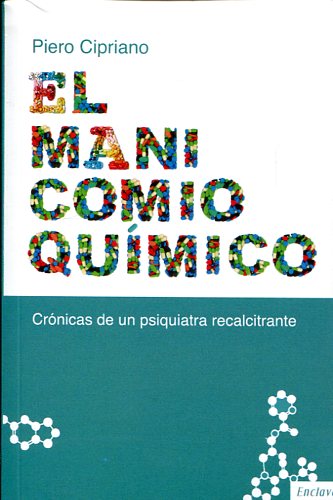 El manicomio químico. 9788494452994