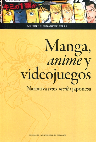 Manga, anime y videojuegos. 9788416933365