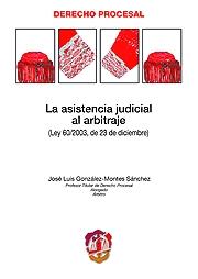 La asistencia judicial al arbitraje. 9788429015515