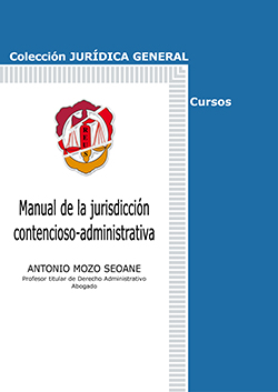 Manual de la jurisdicción contencioso-administrativa. 9788429019582