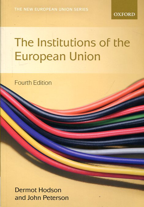 Institutions of the European Union. 9780198737414