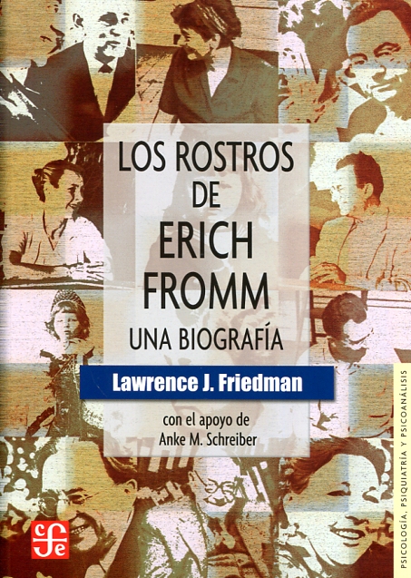 Los rostros de Erich Fromm. 9786071637185