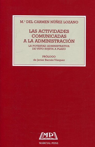 Las actividades comunicadas a la Administración. 9788472488793