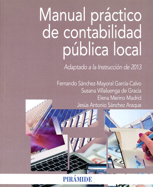 Manual práctico de contabilidad pública local. 9788436836929