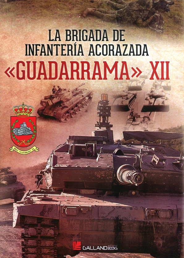 La brigada de infantería acorazada "Guadarrama" XII
