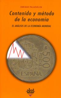 Contenido y metodo de la economía. 9788446013563