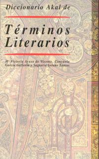 Diccionario Akal de términos literarios. 9788476005330