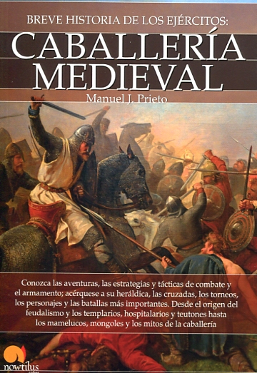 Breve historia de la caballería medieval