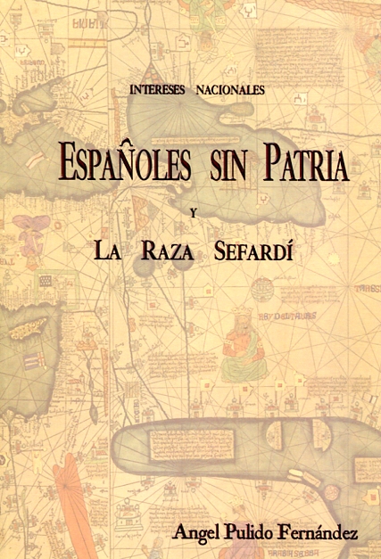 Españoles sin patria y la raza sefardí