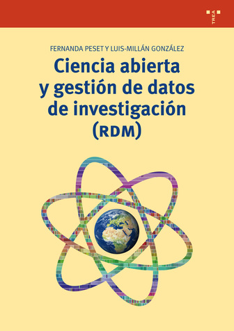 Ciencia abierta y gestión de datos de investigación (RDM). 9788497049078