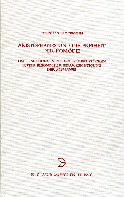 Aristophanes und die Freiheit der Komödie