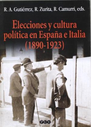 Elecciones y cultura política en España e Italia (1890-1923)