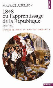 1848 ou l'apprentissage de la République: 1848-1852. 9782020558730