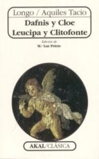 Dafnis y Cloe; Leucipa y Clitofonte