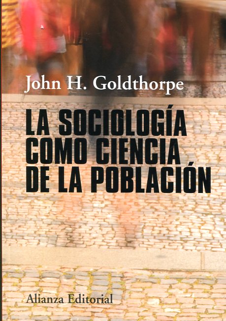 La sociología como ciencia de la población. 9788491046806