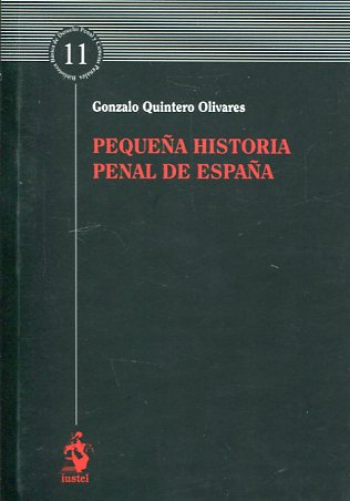 Pequeña historia penal de España. 9788498903225