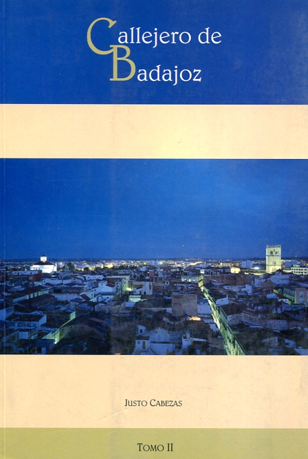 Callejero de Badajoz. 9788477960959