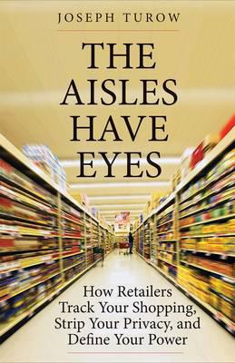 The aisles have eyes . 9780300212198