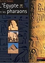 L'Egypte et les pharaons. 9782235022279
