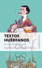 Textos huérfanos. 9788416750320