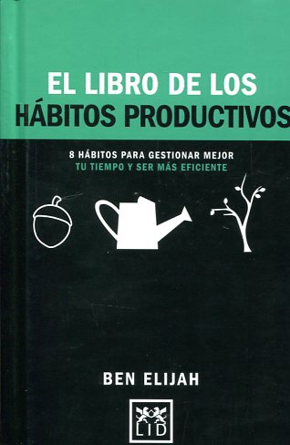 El libro de los hábitos productivos